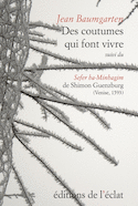 Des coutumes qui font vivre
